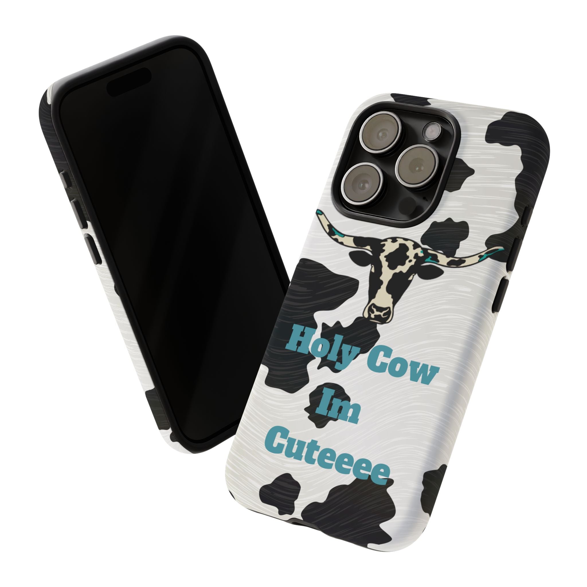 Cow Print Phone Case — "Holy Cow I’m Cuteeee" Cute Western Protective Cover