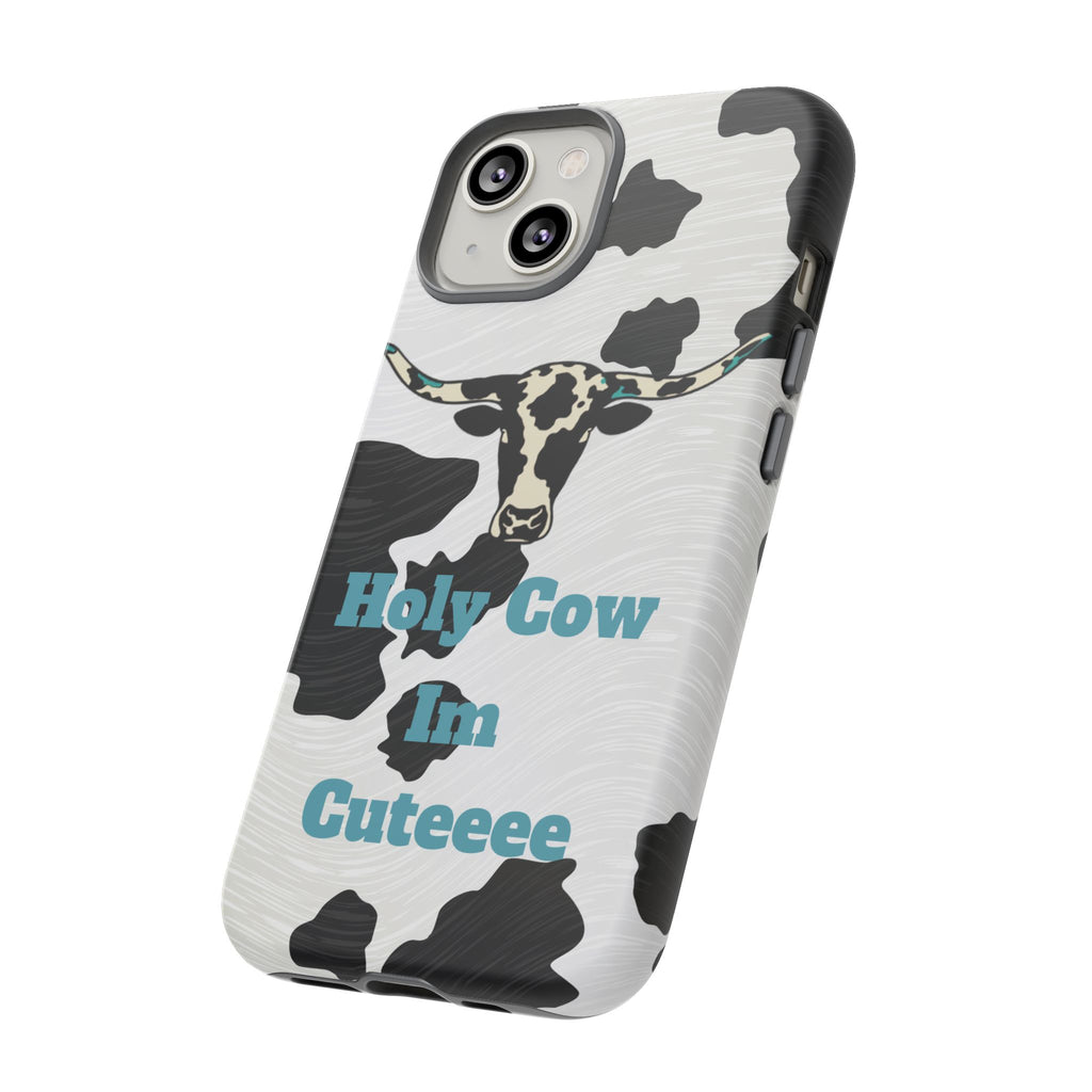 Cow Print Phone Case — "Holy Cow I’m Cuteeee" Cute Western Protective Cover