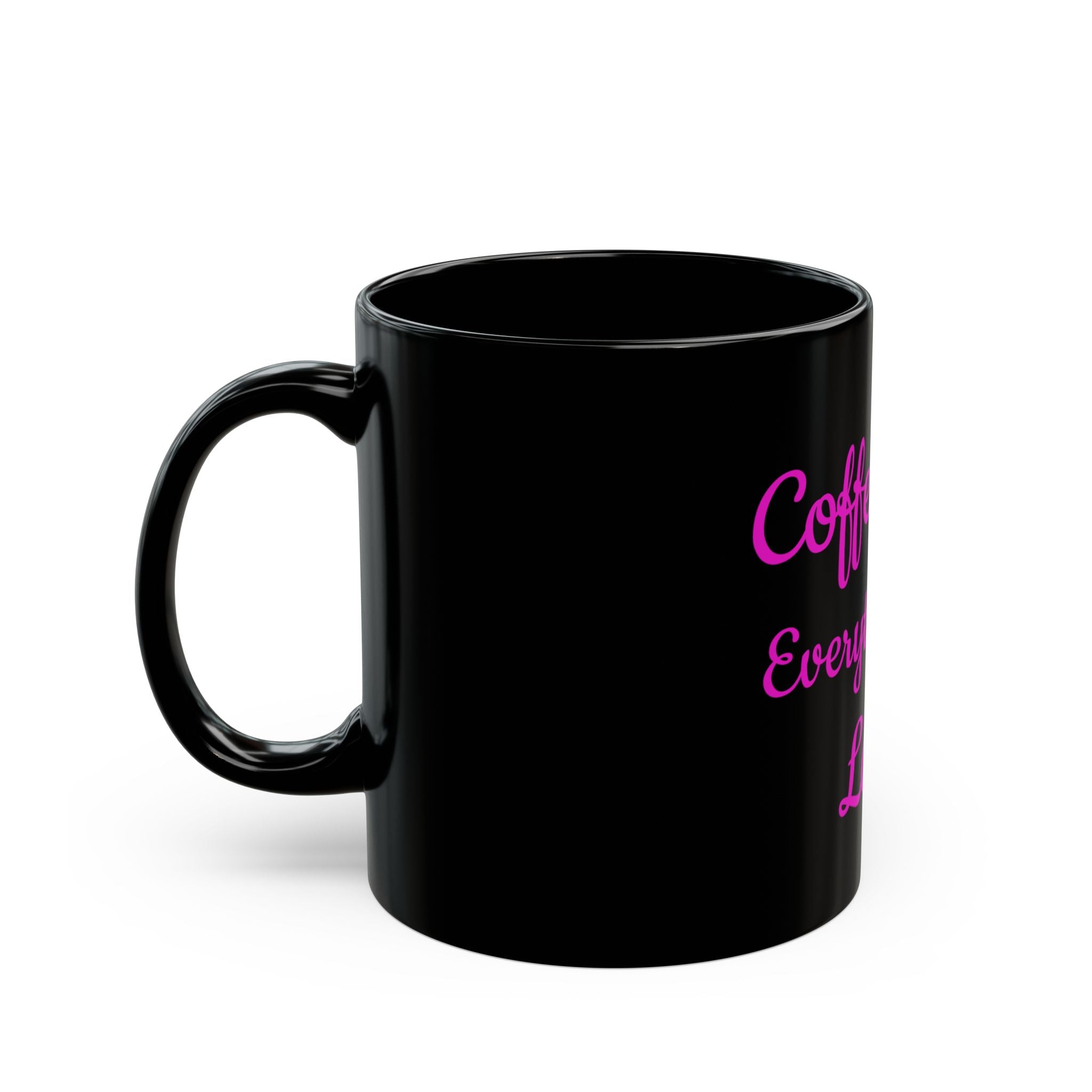 Coffee Now Everything Else Later Mug — Black 11oz/15oz
