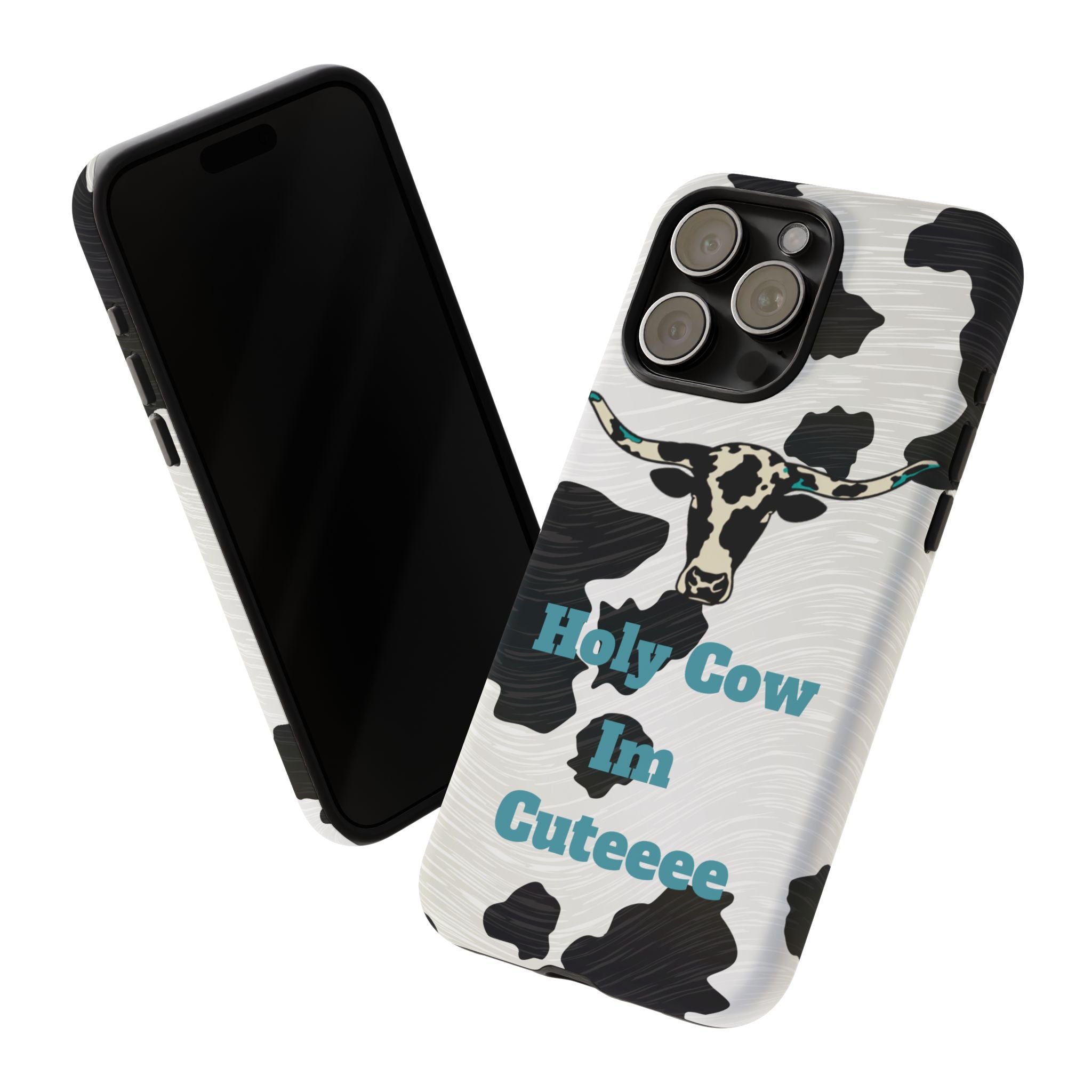 Cow Print Phone Case — "Holy Cow I’m Cuteeee" Cute Western Protective Cover