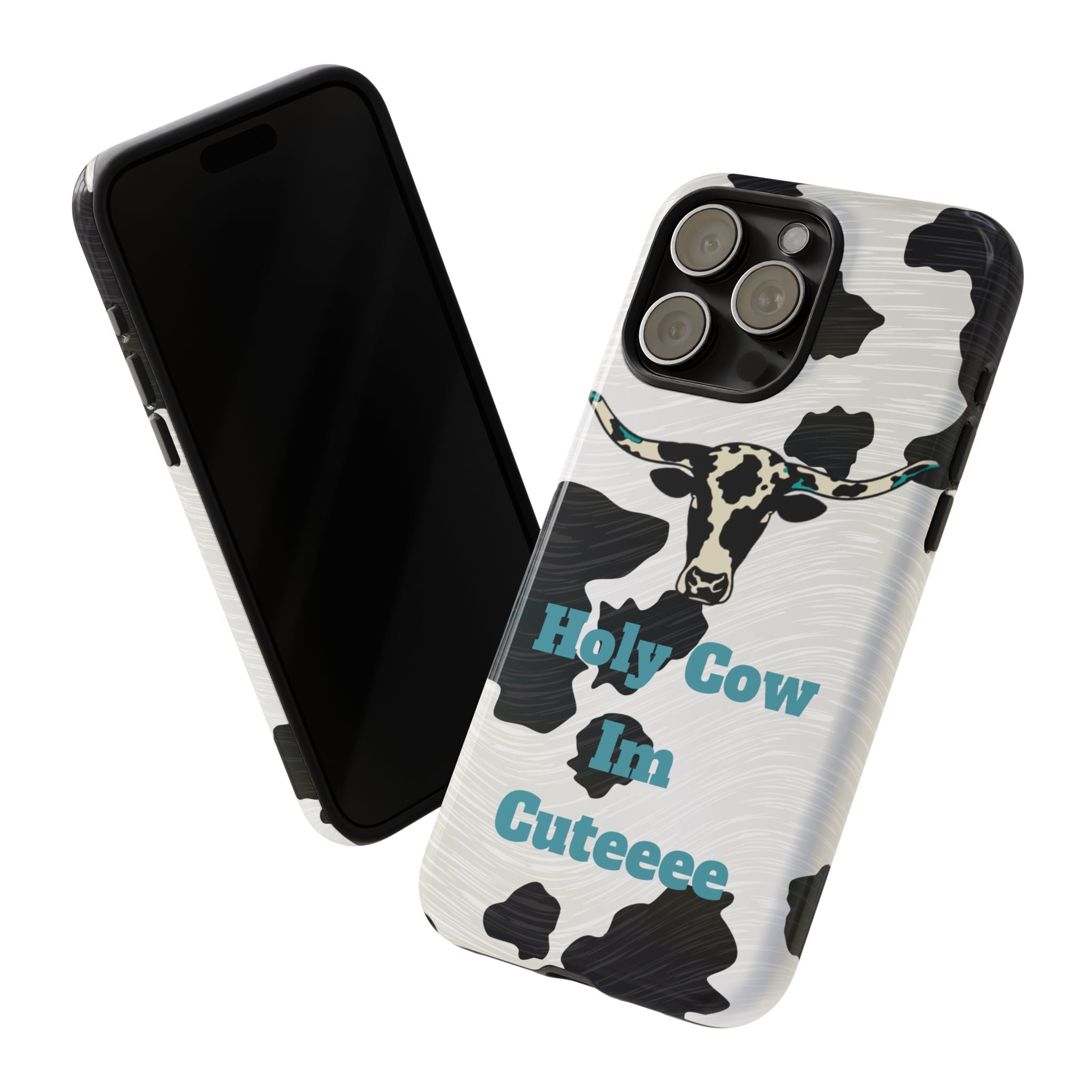 Cow Print Phone Case — "Holy Cow I’m Cuteeee" Cute Western Protective Cover