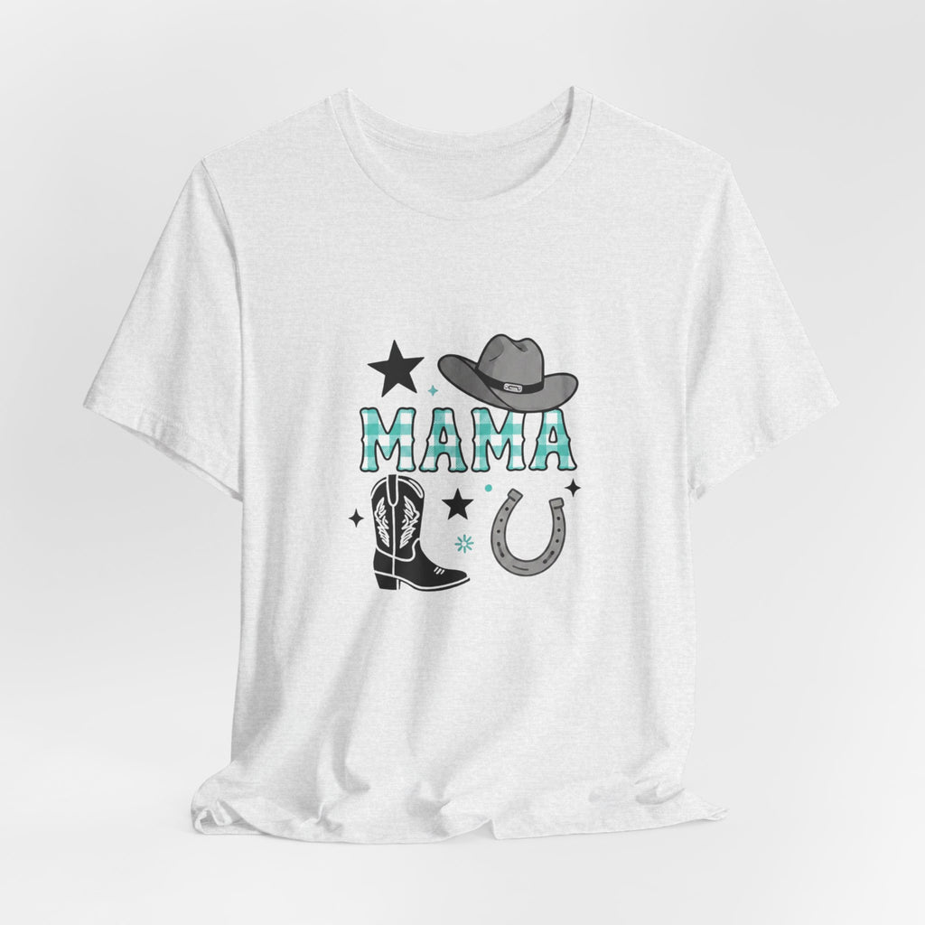 Mama Cowboy Boots & Hat T‑Shirt — Western Mama Tee with Horseshoe Graphic