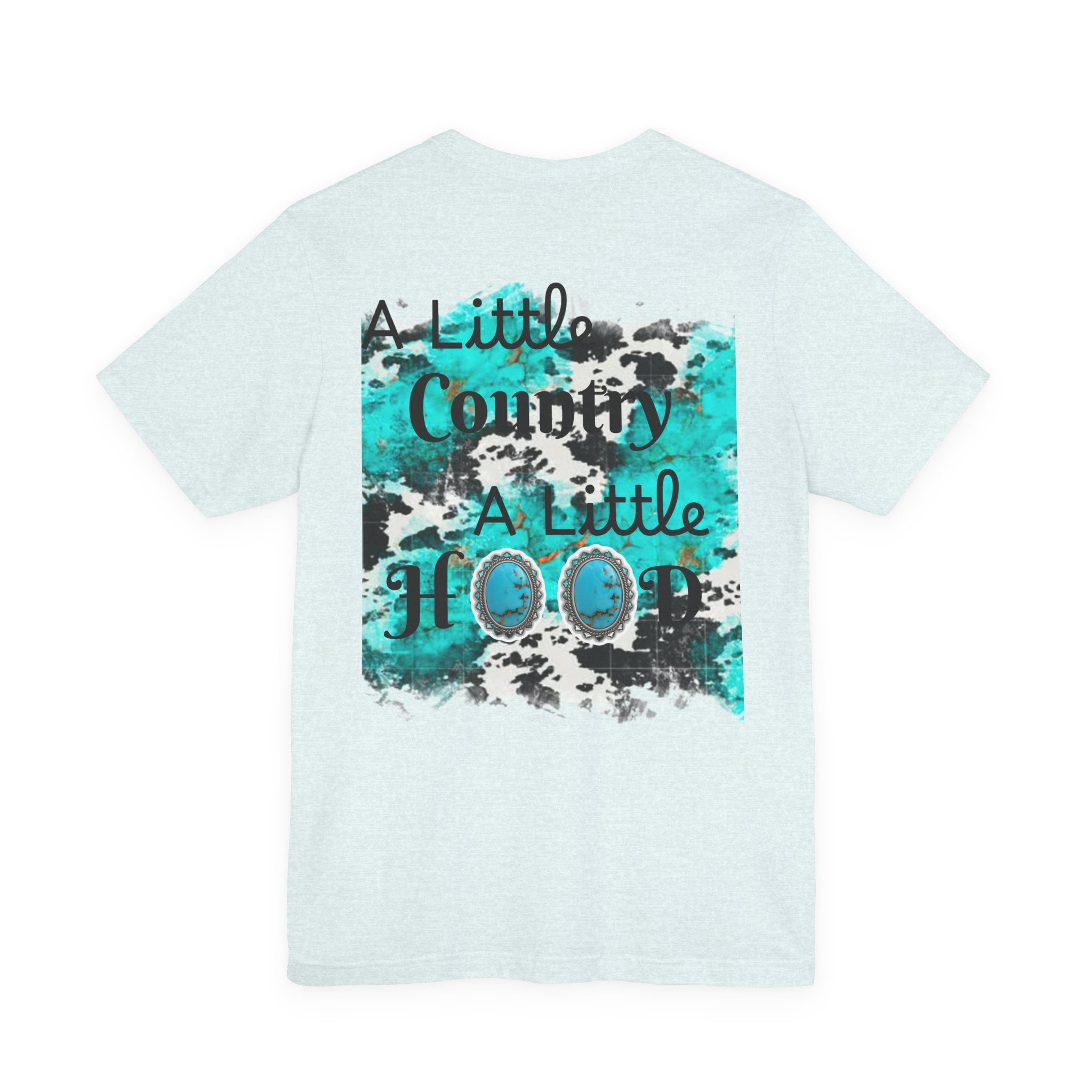 Country + Rodeo Graphic Tee — “A Little Country A Little Hood” Cotton T‑Shirt