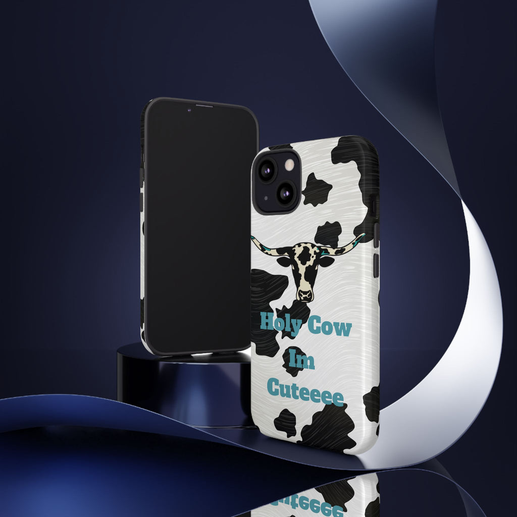 Cow Print Phone Case — "Holy Cow I’m Cuteeee" Cute Western Protective Cover