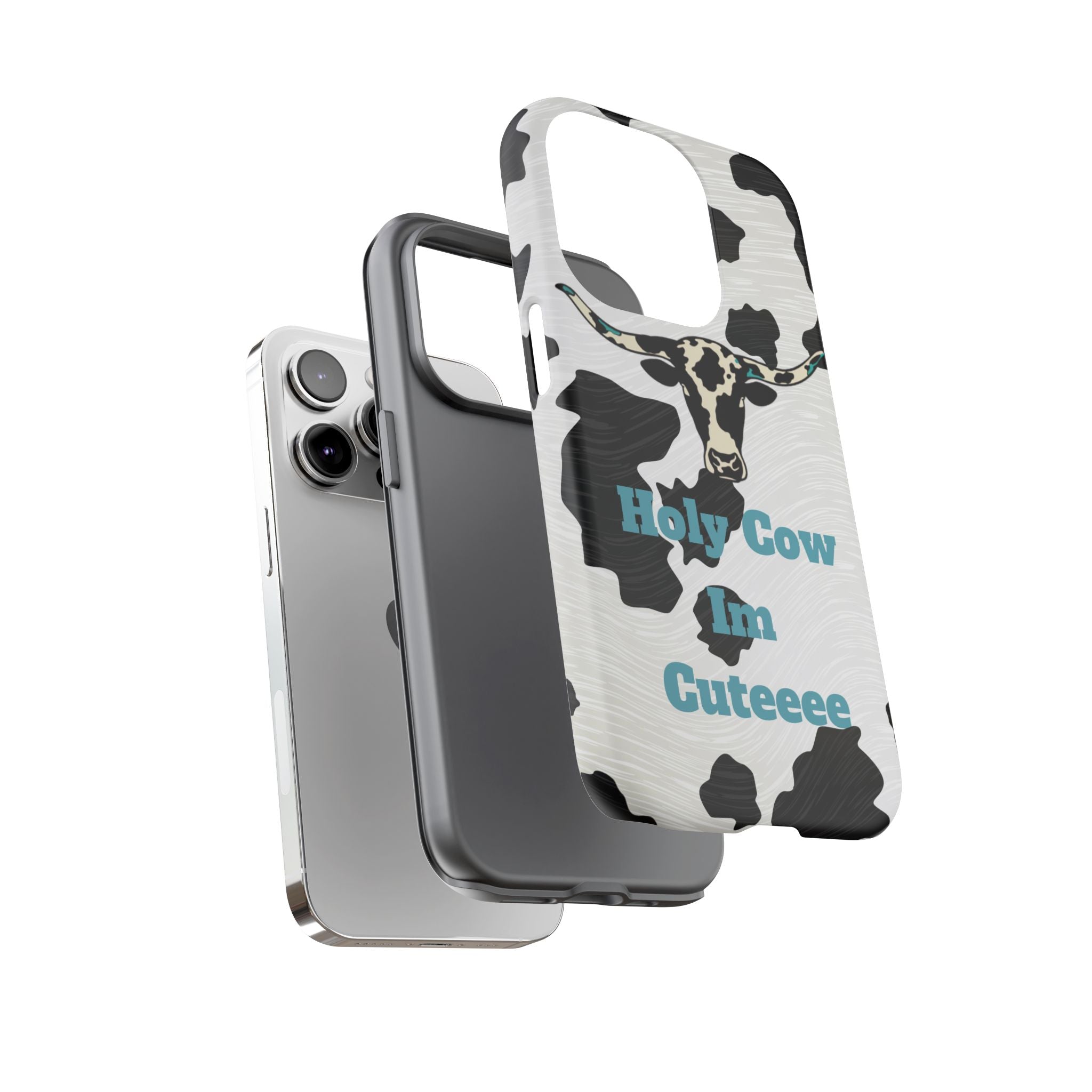 Cow Print Phone Case — "Holy Cow I’m Cuteeee" Cute Western Protective Cover