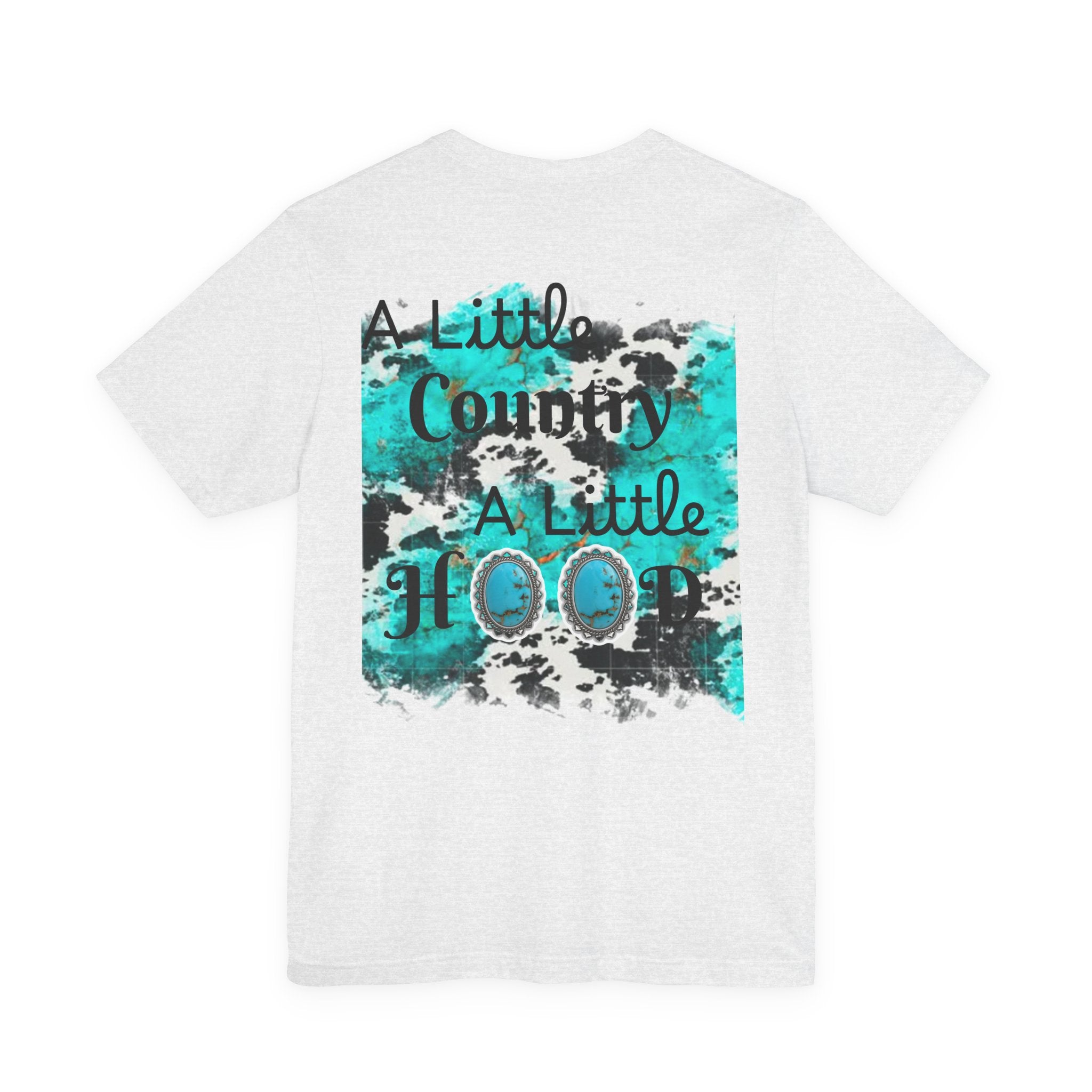 Country + Rodeo Graphic Tee — “A Little Country A Little Hood” Cotton T‑Shirt