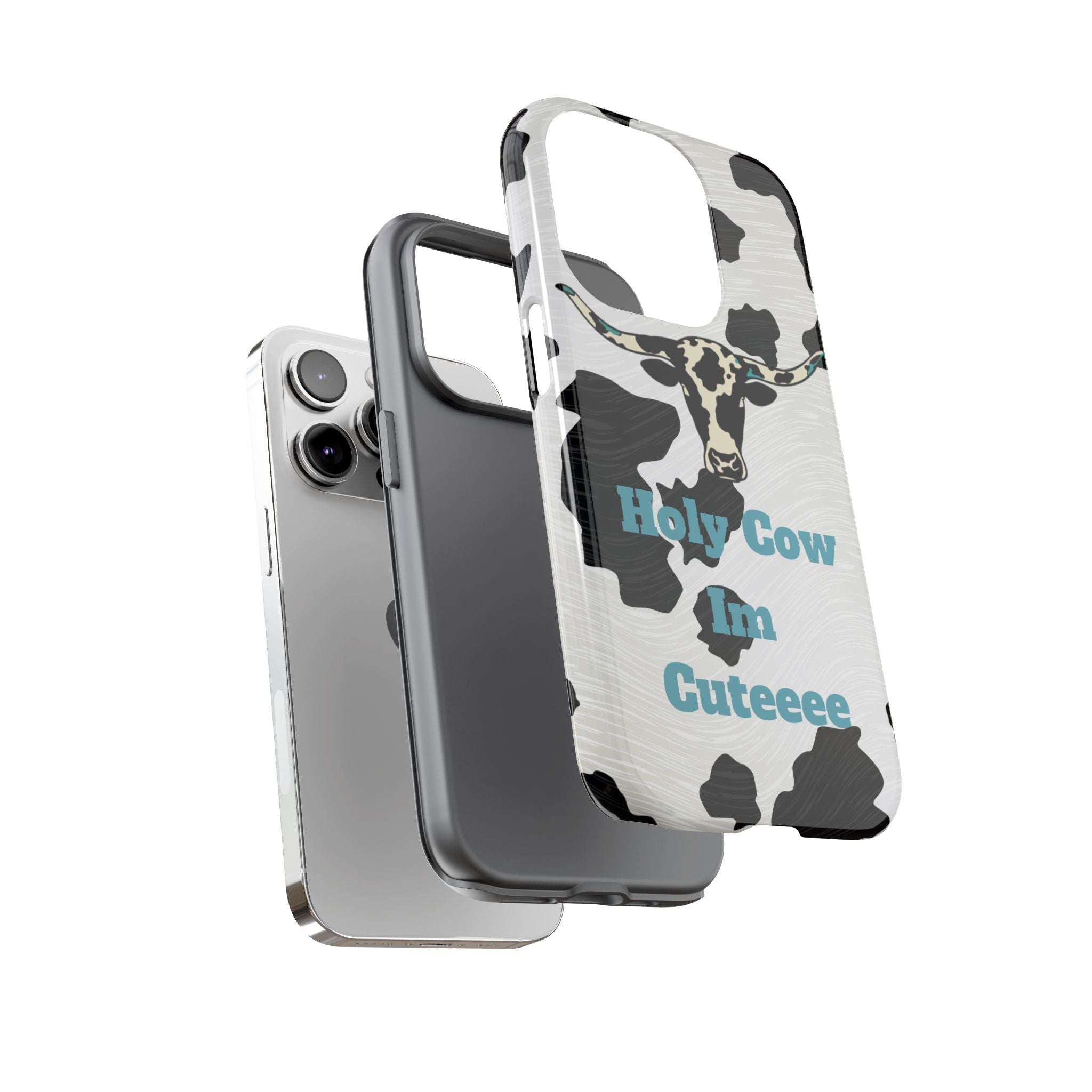 Cow Print Phone Case — "Holy Cow I’m Cuteeee" Cute Western Protective Cover